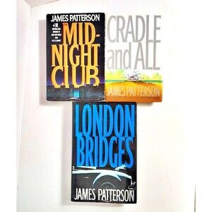 Lot 3 James Patterson Books Cradle & All London Bridges Midnight Club Hardcover
